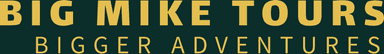 Big Mike Tours — Bigger Adventures
